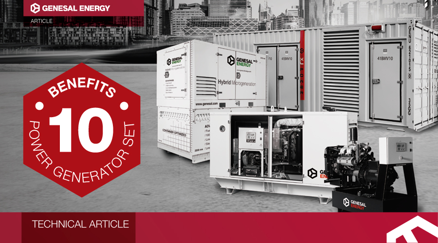 Technical article. 10 benefits of power generator sets